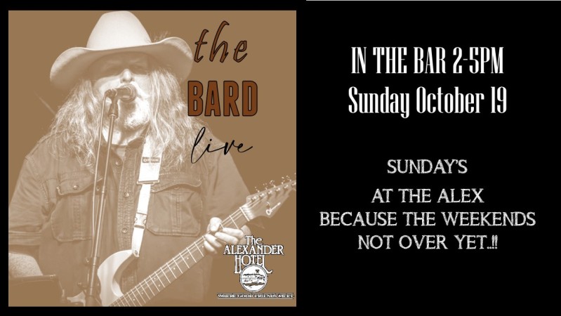 The Bard - Sunday Oct 19